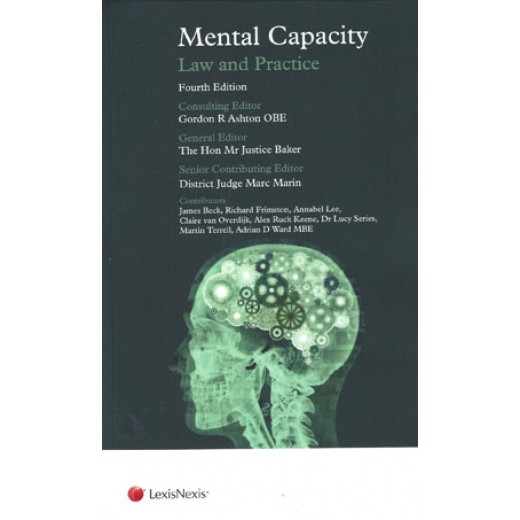 Mental Capacity: Law and Practice 4th ed